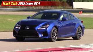 Track Test: 2015 Lexus RC-F