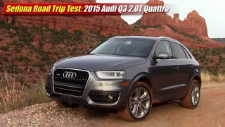 Sedona Road Trip Test: 2015 Audi Q3 2.0T Quattro