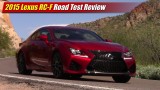 Road Test Review: 2015 Lexus RC-F