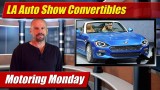 Motoring Monday: LA Auto Show Convertibles
