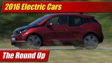 The Round Up: 2016 Electric Cars