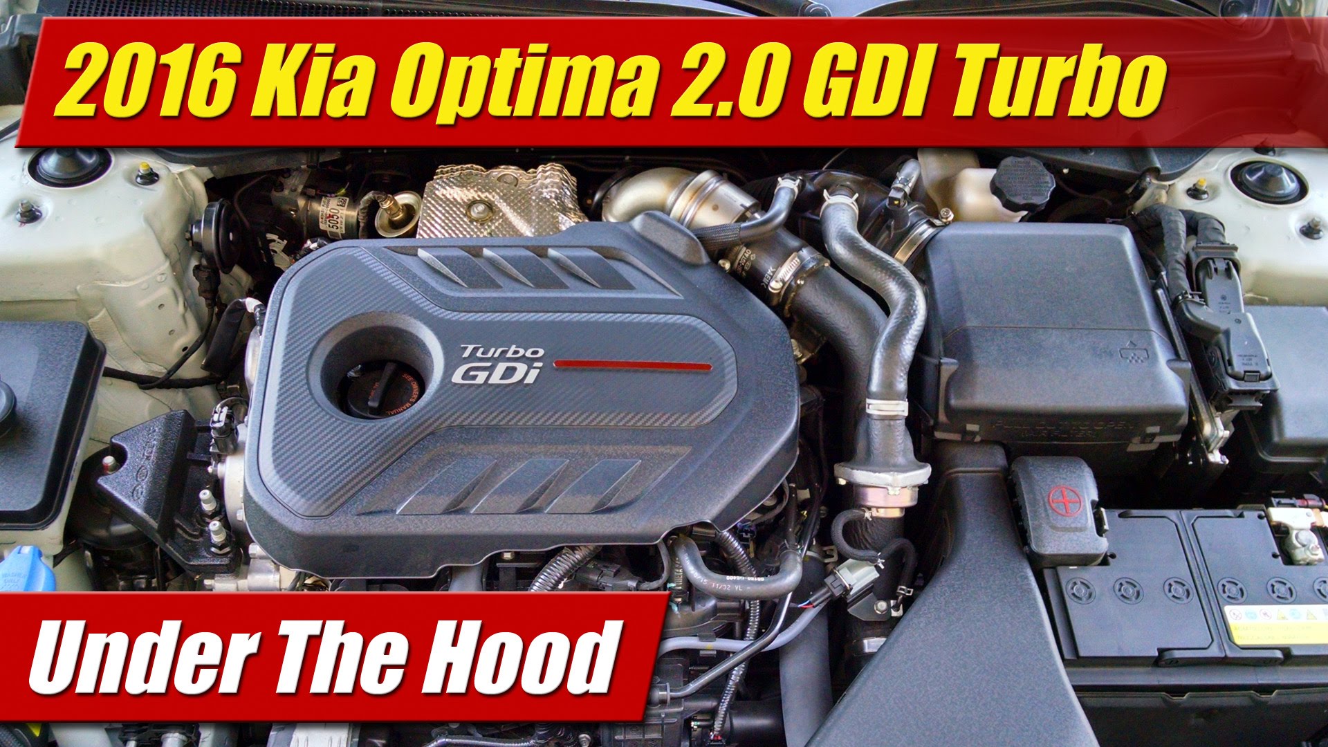 Under The Hood 2016 Kia Optima 2.0 GDI Turbo TestDriven.TV