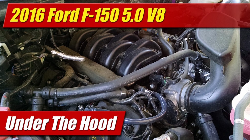 Under The Hood: 2016 Ford F-150 5.0 V8 - TestDriven.TV 1992 ford f 150 engine diagram 5 8 