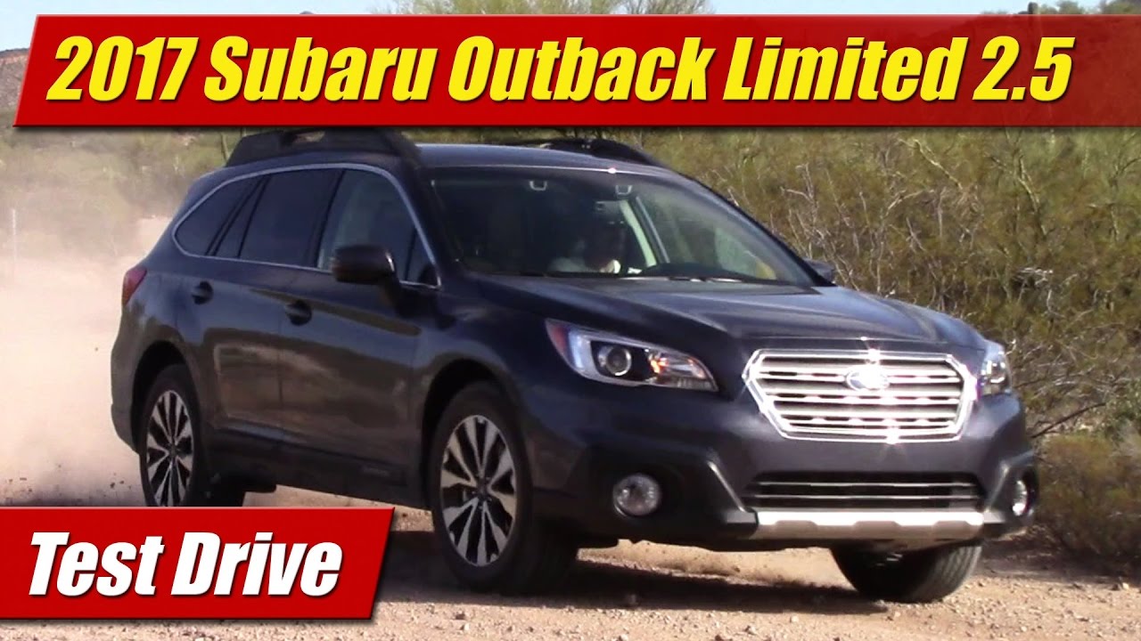 Test Drive: 2017 Subaru Outback Limited 2.5