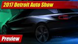 Preview: 2017 Detroit Auto Show