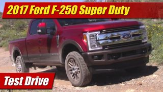 Test Drive: 2017 Ford F-250 Super Duty