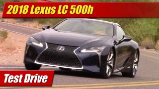 Test Drive: 2018 Lexus LC500h Hybrid