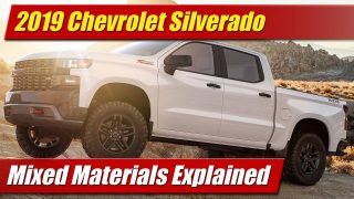 2019 Chevrolet Silverado: Mixed Materials Explained