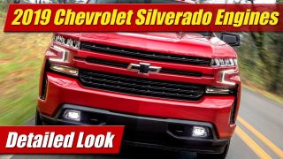 Detailed Look: 2019 Chevrolet Silverado Engines