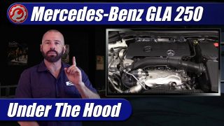 Under The Hood: Mercedes-Benz GLA 250