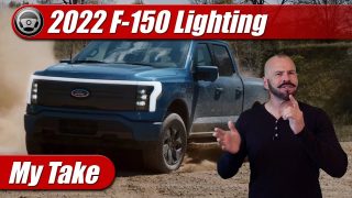 My Take: 2022 Ford F-150 Lighting