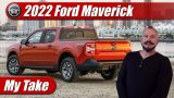 My Take: 2022 Ford Maverick