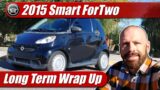 2015 Smart ForTwo: Long Term Test Wrap Up