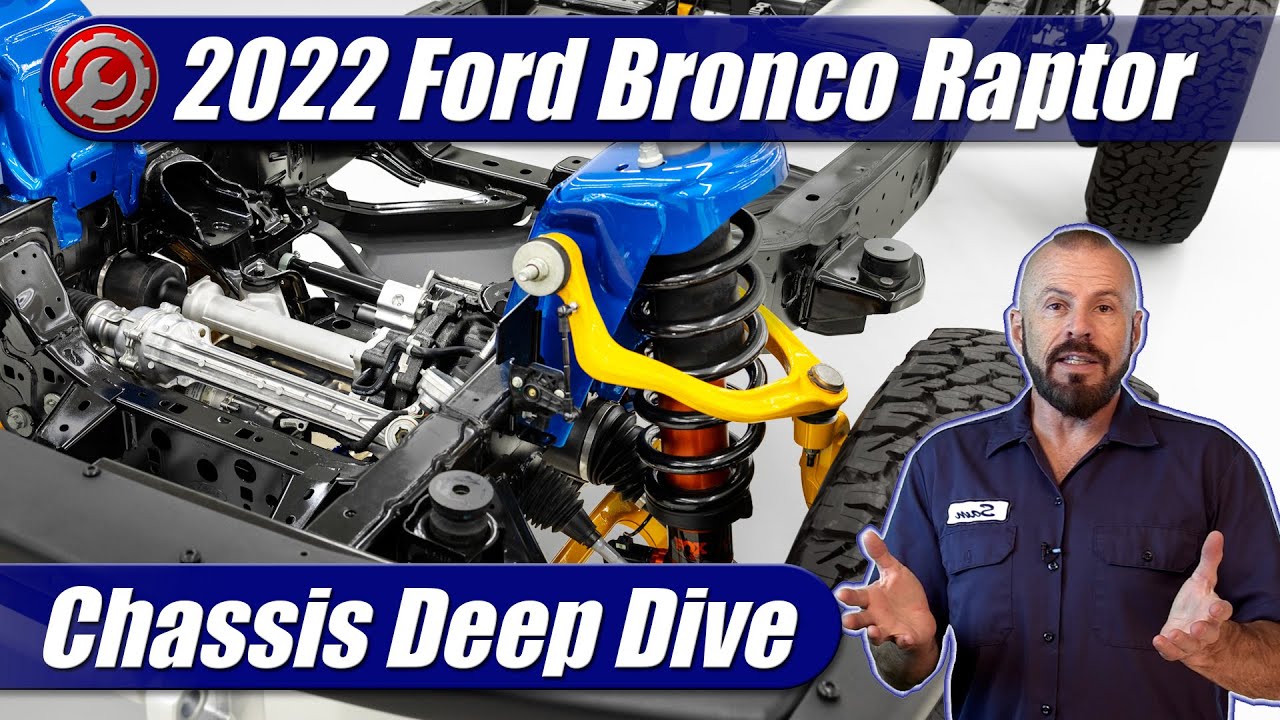 2022 Ford Bronco Raptor Chassis Explained