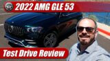 Test Drive: 2022 Mercedes-Benz AMG GLE 53