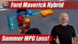 2022 Ford Maverick Hybrid: Huge Summer Heat MPG Drop!