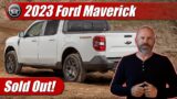 2023 Ford Maverick: Sold Out!