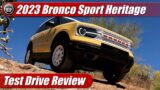 2023 Ford Bronco Sport Heritage Limited: Test Drive Review