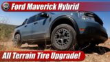 Ford Maverick Hybrid: Firestone Destination A/T2 Upgrade