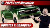 2025 Ford Maverick Predictions & Wishlist