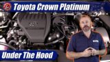 Under The Hood: Toyota Crown Platinum HybridMAX