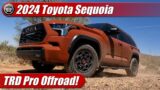 2024 Toyota Sequoia TRD Pro: Test Drive Review