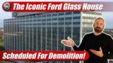 Ford WHQ “Glass House” to be demolished