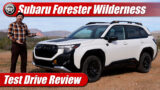Test Drive: 2026 Subaru Forester Wilderness